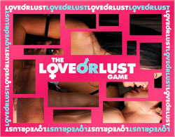 The Love Or Lust Game 