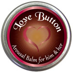 Love Button Arousal Balm For  Him And Her .3 Oz